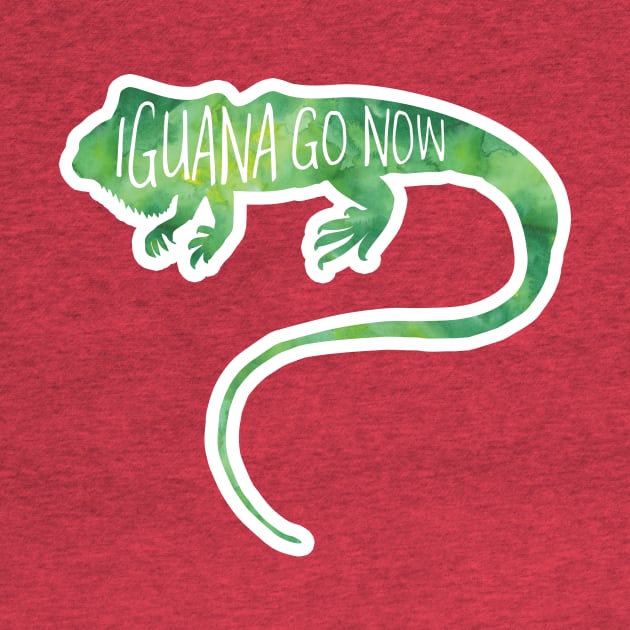 Iguana go now! Funny pun for iguana lovers and introverts by Shana Russell